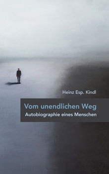 Hardcover Vom unendlichen Weg: Autobiographie eines Menschen [German] Book