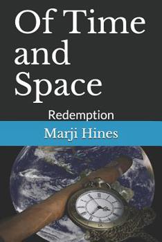 Paperback Of Time and Space: Redemption Book