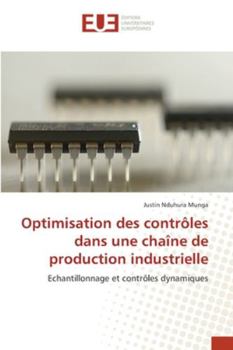 Paperback Optimisation des contrôles dans une chaîne de production industrielle Book