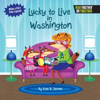 Hardcover Lucky to Live in Washington Book