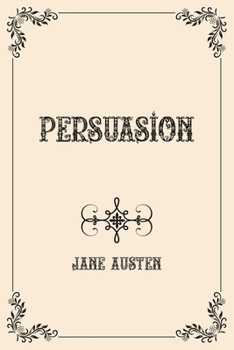 Paperback Persuasion: Luxurious Edition Book
