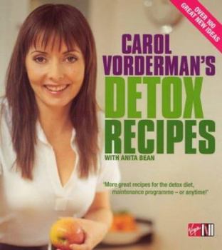Paperback Carol Vorderman's Detox Recipes : Over 100 Great Recipes Book