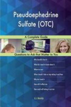 Paperback Pseudoephedrine Sulfate (OTC); A Complete Guide Book