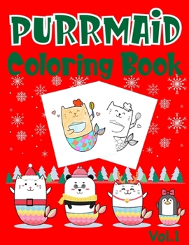 Paperback Purrmaid Coloring Book: Christmas (Xmas) And Birthday Gifts For Girl Book