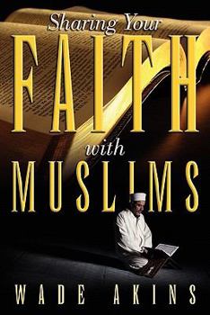 Paperback Sharing Your Faith with Muslims Book