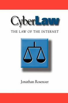 Paperback Cyberlaw: The Law of the Internet Book