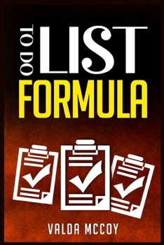 Paperback To do List Formula: Get Over Laziness, Conquer Procrastination, and Improve Time Management daily by Following This Guide (2022 Crash Cour Book