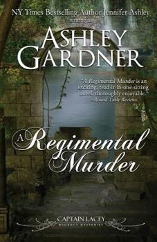 A Regimental Murder : A Captain Lacey Regency Mystery - Book #2 of the Captain Lacey