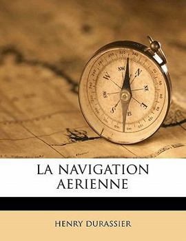 Paperback La Navigation Aerienne [French] Book