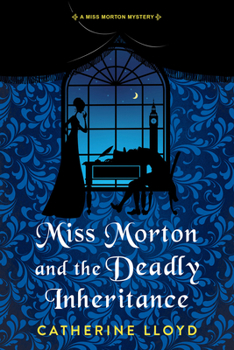 Paperback Miss Morton and the Deadly Inheritance Book