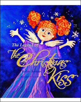 Paperback The Legend of the Christmas Kiss Book