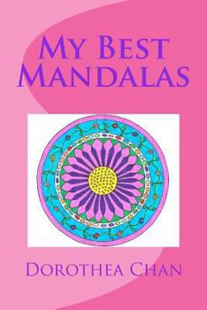 Paperback My Best Mandalas: 25 Mandalas to Color from my book Mandala Fun Book