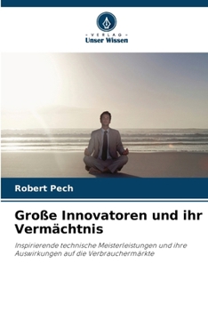 Paperback Große Innovatoren und ihr Vermächtnis [German] Book