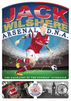 Paperback Jack Wilshere - Arsenal DNA Book
