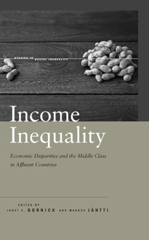 Paperback Income Inequality: Economic Disparities and the Middle Class in Affluent Countries Book