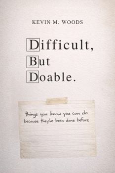 Paperback Difficult, But Doable Book