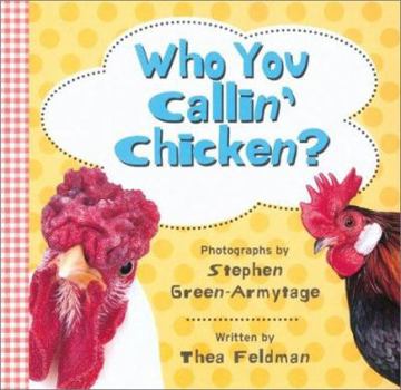 Hardcover Who You Callin' Chicken? Book