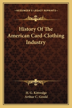 History Of The American Card-Clothing Industry