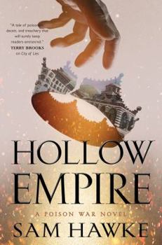 Hardcover Hollow Empire: A Poison War Novel Book