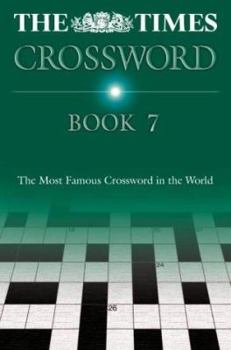 Paperback The Times Cryptic Crossword Book 7: 80 world-famous crossword puzzles Book