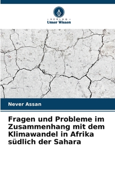 Paperback Fragen und Probleme im Zusammenhang mit dem Klimawandel in Afrika südlich der Sahara [German] Book