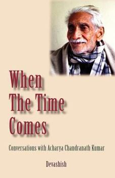 Paperback When the Time Comes Book