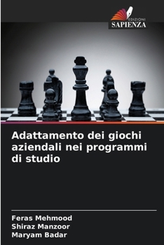 Paperback Adattamento dei giochi aziendali nei programmi di studio [Italian] Book