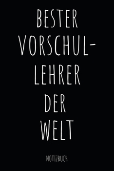 Paperback Bester Vorschul-Lehrer Der Welt Notizbuch: Planer oder Tagebuch - Vorschul Lehrer - 110 linierte Seiten im praktischen A5 Format [German] Book