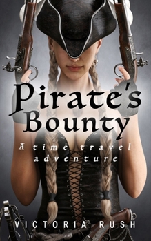 Paperback Pirate's Bounty: A Time Travel Erotic Adventure Book