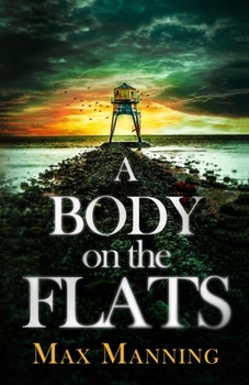 Paperback A Body on the Flats: an absolutely gripping British crime thriller full of twists Book