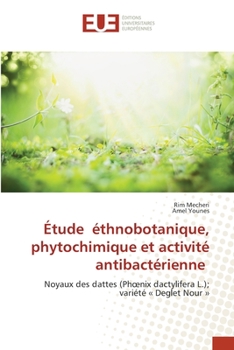 Paperback Étude éthnobotanique, phytochimique et activité antibactérienne [French] Book