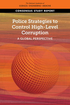 Paperback Police Strategies to Control High-Level Corruption: A Global Perspective Book