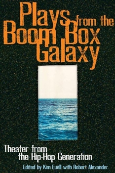 Paperback Plays from the Boom Box Galaxy: Theater from the Hip Hop Generation Book