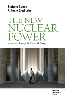 Paperback The New Nuclear Power: A Journey Through the Future of Energy Book