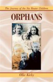 Paperback Orphans: The Journey of the Six Reuter Children Book