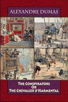 Paperback The Conspirators or the Chevalier d'Harmental Book