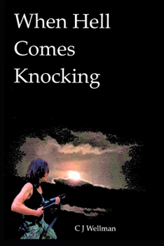 Paperback When Hell Comes Knocking Book