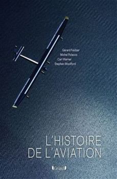 Hardcover L'Histoire de l'Aviation [French] Book