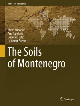 Hardcover The Soils of Montenegro Book