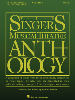 Paperback The Singer's Musical Theatre Anthology - Volume 7 Tenor Book