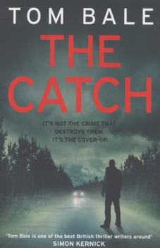 Paperback The Catch. Tom Bale Book