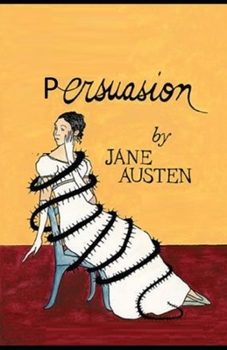 Paperback Persuasion Illustrated. Book