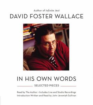 Audio CD David Foster Wallace: In His Own Words Book