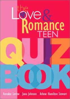 Paperback The Love & Romance Teen Quiz Book