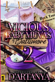 Paperback Vicious Baby Muvas of Baltimore 2 Book