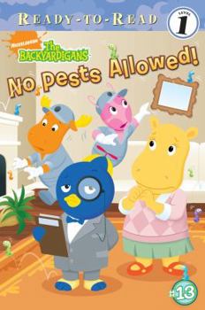 Paperback The Backyardigans, Ready-to-Read, Level 1: No Pests Allowed! Book
