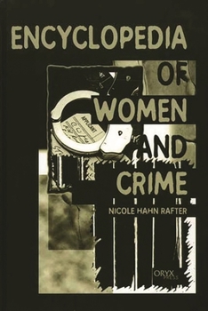 Hardcover Encyclopedia of Women and Crime Book