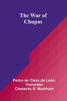 Paperback The War of Chupas Book