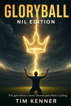 Paperback Gloryball: NIL Edition Book