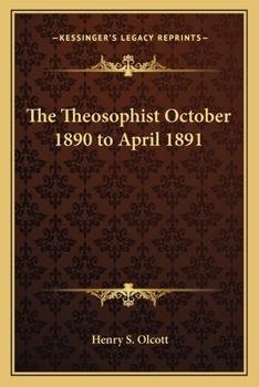 Paperback The Theosophist October 1890 to April 1891 Book